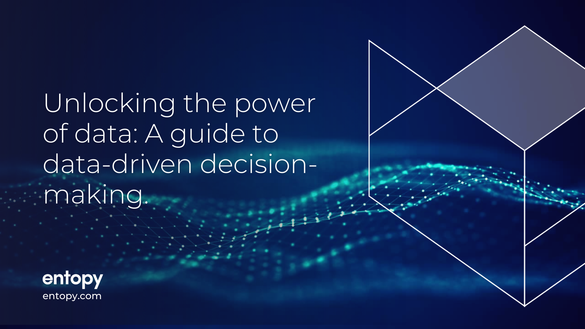 Unlocking the power of data: A guide to data-driven decision-making ...